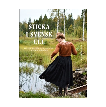 Sticka i svensk ull av Anna Sj�sv�rd